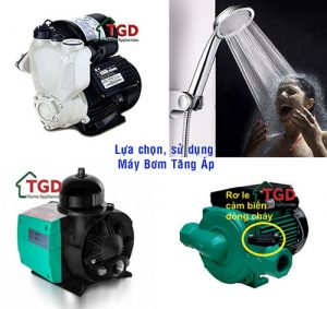 Lựa chọn, sử dụng máy bơm tăng áp